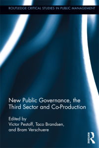 表紙画像: New Public Governance, the Third Sector, and Co-Production 1st edition 9780415897136
