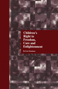 Immagine di copertina: Children's Right to Freedom, Care and Enlightenment 1st edition 9781138970403