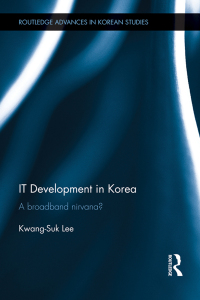 Titelbild: IT Development in Korea 1st edition 9780415587464