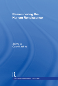 Cover image: Remembering the Harlem Renaissance 1st edition 9780815322160