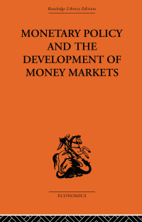 Imagen de portada: Monetary Policy and the Development of Money Markets 1st edition 9780415313957