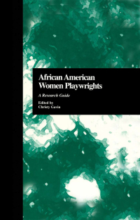 Imagen de portada: African American Women Playwrights 1st edition 9781138966246
