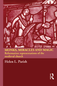 Cover image: Monks, Miracles and Magic 1st edition 9780415316897