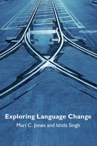 Cover image: Exploring Language Change 1st edition 9780415317757