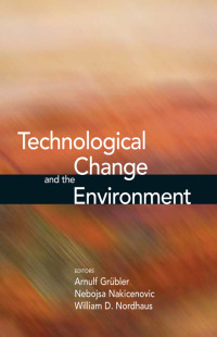Imagen de portada: Technological Change and the Environment 1st edition 9781891853463