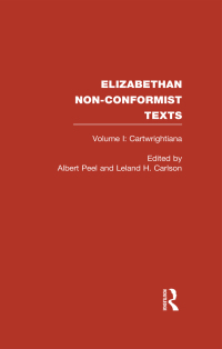 Cover image: Elizabethan Non-Conformist Texts 1st edition 9780415319881