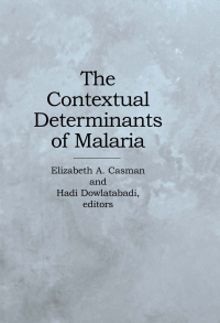 Cover image: The Contextual Determinants of Malaria 1st edition 9781138419018