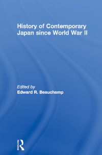 Cover image: History of Contemporary Japan since World War II 1st edition 9780815327288