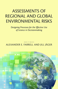Cover image: Assessments of Regional and Global Environmental Risks 1st edition 9781933115047