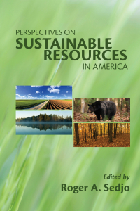 صورة الغلاف: Perspectives on Sustainable Resources in America 1st edition 9781933115634