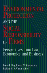 表紙画像: Environmental Protection and the Social Responsibility of Firms 1st edition 9781933115023