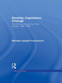Imagen de portada: Kinship, Capitalism, Change 1st edition 9781138992917