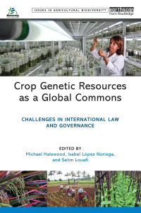 Titelbild: Crop Genetic Resources as a Global Commons 1st edition 9781844078929