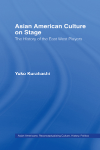Titelbild: Asian American Culture on Stage 1st edition 9780815331476