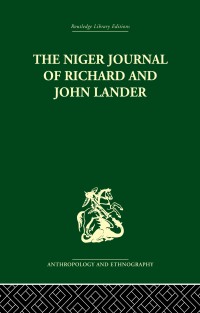 Cover image: The Niger Journal of Richard and John Lander 1st edition 9781138861855