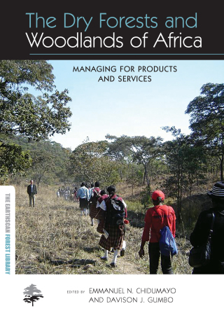 Cover image: The Dry Forests and Woodlands of Africa 1st edition 9781849711319