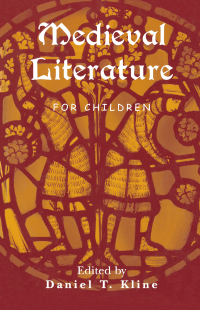 Imagen de portada: Medieval Literature for Children 1st edition 9781138001824