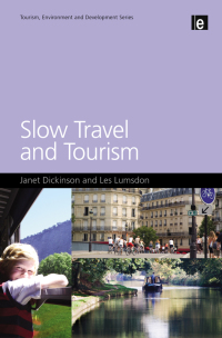 Cover image: Slow Travel and Tourism 1st edition 9781849711128