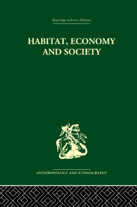 Imagen de portada: Habitat, Economy and Society 1st edition 9780415613767
