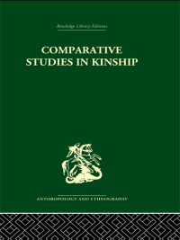 Cover image: Comparative Studies in Kinship 1st edition 9780415330107