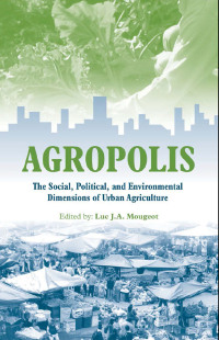 صورة الغلاف: Agropolis 1st edition 9781844072316