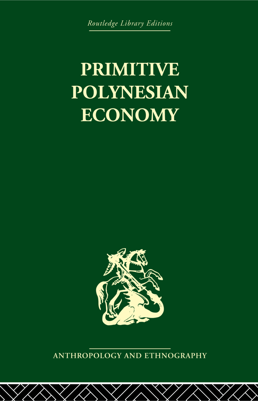 Primitive Polynesian Economy 1st Edition