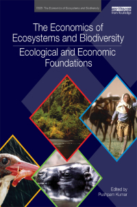 Cover image: The Economics of Ecosystems and Biodiversity: Ecological and Economic Foundations 1st edition 9781849712125