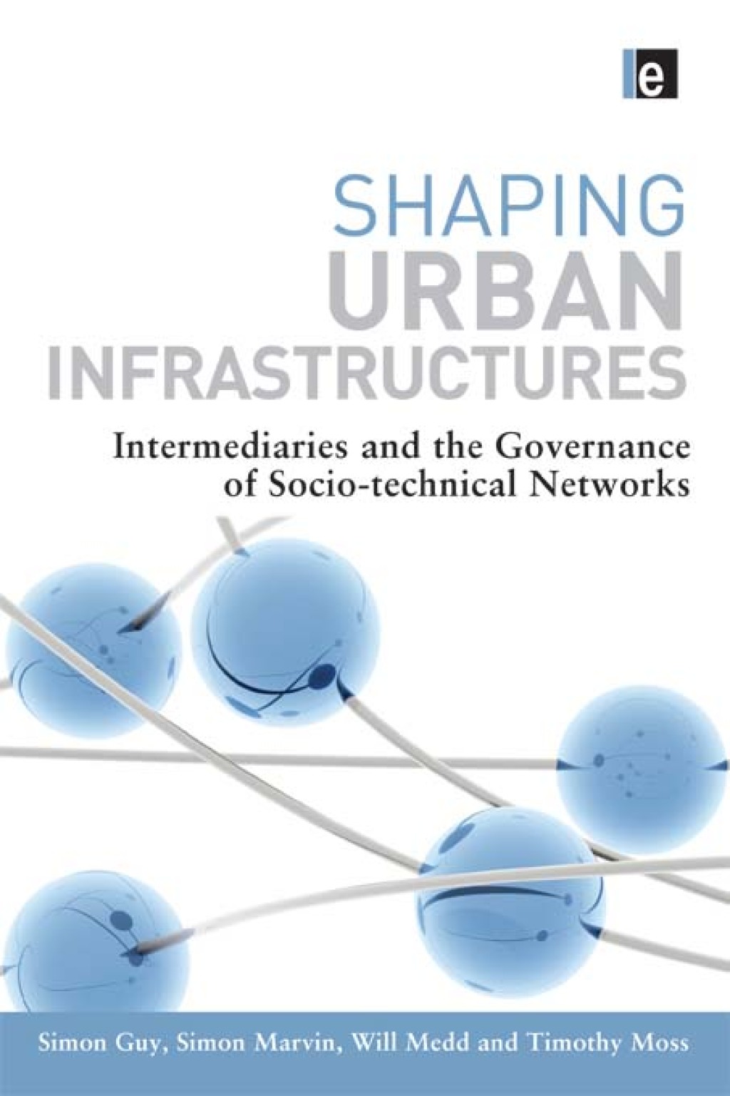 ISBN 9781138996137 product image for Shaping Urban Infrastructures - 1st Edition (eBook Rental) | upcitemdb.com