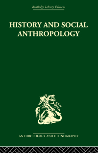 表紙画像: History and Social Anthropology 1st edition 9780415330336