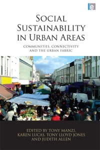 Cover image: Social Sustainability in Urban Areas 1st edition 9781844076741
