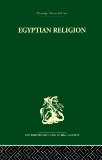 Imagen de portada: Egyptian Relgion 1st edition 9781032811475