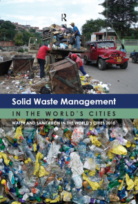 Imagen de portada: Solid Waste Management in the World's Cities 1st edition 9781849711692