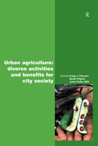 صورة الغلاف: Urban Agriculture 1st edition 9781138986572