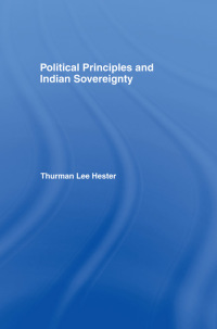 Cover image: Political Principles and Indian Sovereignty 1st edition 9780815340232