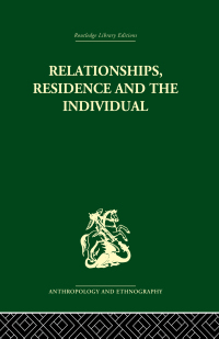 صورة الغلاف: Relationships, Residence and the Individual 1st edition 9781032811345