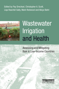 Cover image: Wastewater Irrigation and Health 1st edition 9781844077960