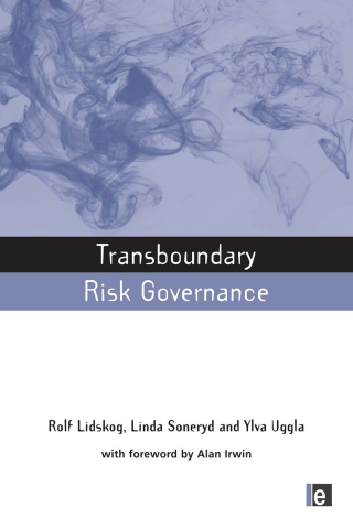 表紙画像: Transboundary Risk Governance 1st edition 9781844077915