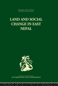 Imagen de portada: Land and Social Change in East Nepal 1st edition 9780415330466
