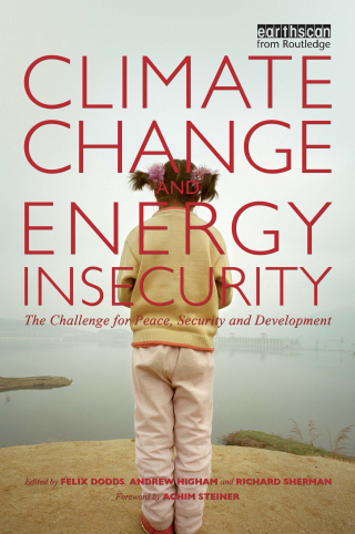 Cover image: Climate Change and Energy Insecurity 1st edition 9781844078554