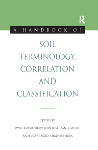 Imagen de portada: A Handbook of Soil Terminology, Correlation and Classification 1st edition 9781844076833