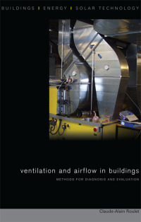 Imagen de portada: Ventilation and Airflow in Buildings 1st edition 9781138986695