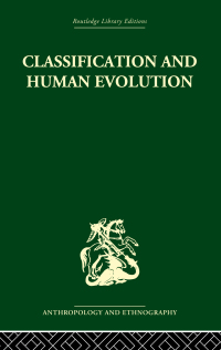 Cover image: Classification and Human Evolution 1st edition 9780415869324