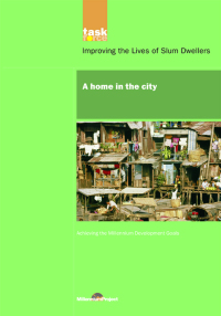 Cover image: UN Millennium Development Library: A Home in The City 1st edition 9781844072309