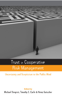 Cover image: Trust in Cooperative Risk Management 1st edition 9781844074242