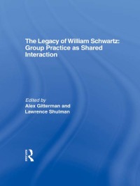 Cover image: The Legacy of William Schwartz 1st edition 9780866565202
