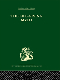 Titelbild: The Life-Giving Myth 1st edition 9781032810591