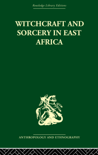 Titelbild: Witchcraft and Sorcery in East Africa 1st edition 9781032810355