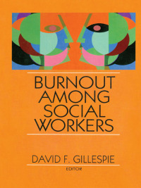 Imagen de portada: Burnout Among Social Workers 1st edition 9780866566667