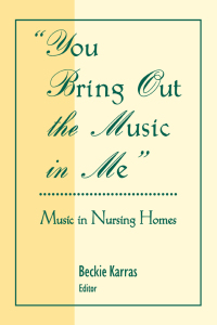 Immagine di copertina: You Bring Out the Music in Me 1st edition 9780866566995