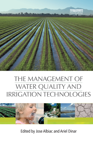 Cover image: The Management of Water Quality and Irrigation Technologies 1st edition 9781844076703